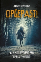 Opgepast!