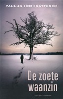 De zoete waanzin