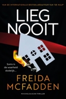 Lieg nooit