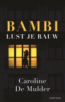 Bambi lust je rauw