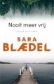 Nooit meer vrij